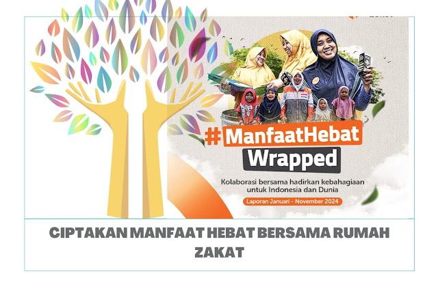Manfaat Hebat Rumah Zakat Manfaat Hebat Rumah Zakat